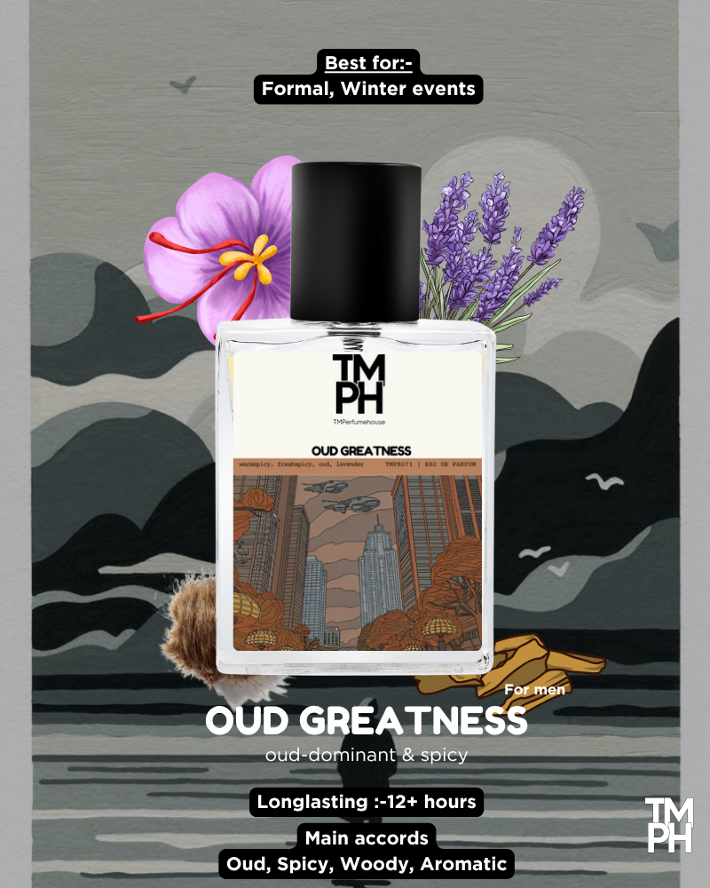 Oud Greatness - Inspired perfume  | TMPerfumehouse