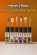 Harsh’s Picks Mass compliment getter